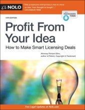 book Profit from Your Idea: How to Make Smart Licensing Deals