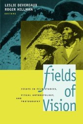 book Fields of Vision: Essays in Film Studies, Visual Anthropology, and Photography