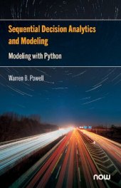 book Sequential Decision Analytics and Modeling: Modeling with Python