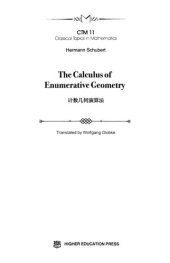 book The Calculus of Enumerative Geometry (Classical Topics in Mathematics, 11)