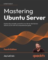 book Mastering Ubuntu Server, Fourth Edition