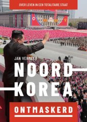 book Noord-Korea Ontmaskerd