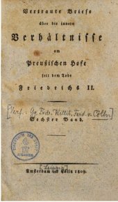 book Vertraute Briefe über die inneren Verhältnisse am Preußischen Hofe seit dem Tode Friedrichs II.