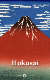 book Delphi Collected Works of Katsushika Hokusai (Illustrated)