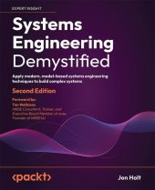 book Systems Engineering Demystified: Apply modern, model-based systems engineering techniques to build complex systems