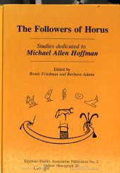 book The Followers of Horus: Studies Dedicated to Michael Allen Hoffman, 1944-1990