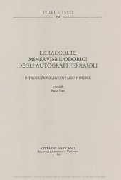 book Le raccolte Minervini e Odorici degli autografi Ferrajoli