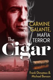 book The Cigar - Carmine Galante, Mafia Terror