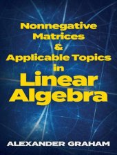 book Nonnegative Matrices and Applicable Topics in Linear Algebra (Dover Books on Mathematics)