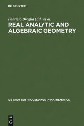 book Real Analytic and Algebraic Geometry (Italy, September 21-25, 1992) (de Gruyter Proceedings in Mathematics)