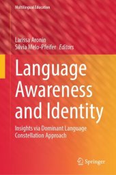 book Language Awareness and Identity: Insights via Dominant Language Constellation Approach