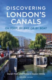 book Discovering London's Canals: On foot, by bike or by boat