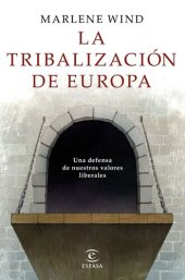 book La tribalización de Europa