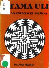 book O Tama Uli: Melanesians in Western Samoa