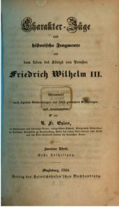 book Charakter-Züge und historische Fragmente aus dem Leben des Königs von Preußen Friedrich Wilhelm III.