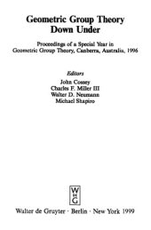 book Geometric Group Theory Down Under: Proceedings of a Special Year in Geometric Group Theory, Canberra, Australia, 1996 (De Gruyter Proceedings in Mathematics)