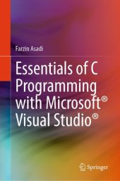 book Essentials of C Programming with Microsoft® Visual Studio®