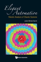 book Elegant Automation: Robotic Analysis Of Chaotic Systems