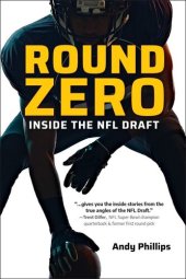 book Round Zero: Inside the NFL Draft