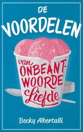 book De voordelen van onbeantwoorde liefde