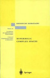 book Hyperbolic Complex Spaces (Grundlehren der mathematischen Wissenschaften, 318)