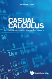 book Casual Calculus: A Friendly Student Companion: Volume 1