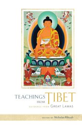 book Teachings from Tibet: Guidance from Great Lamas