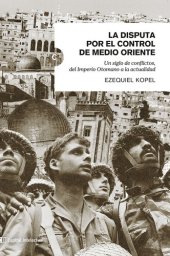 book La disputa por el control de Medio Oriente