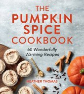 book The Pumpkin Spice Cookbook