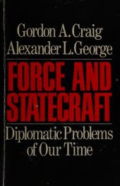 book Force and Statecraft: Diplomatic Problems of Our Time