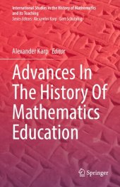 book Advances In The History Of Mathematics Education (International Studies in the History of Mathematics and its Teaching)