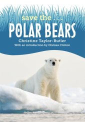 book Save the...Polar Bears