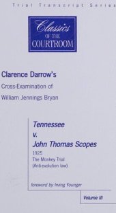 book Clarence Darrow's Cross-Examination of William Jennings Bryan in Tennessee Vs. John Thomas Scopes