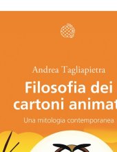 book Filosofia dei cartoni animati. Una mitologia contemporanea