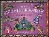 book Days of Knights and Damsels: An Activity Guide