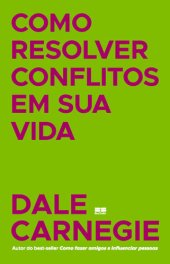 book Como resolver conflitos em sua vida