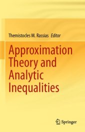 book Approximation Theory and Analytic Inequalities