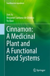 book Cinnamon: A Medicinal Plant and A Functional Food Systems (Food Bioactive Ingredients)