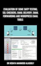 book Evaluation of Some SMTP Testing, SSL Checkers, Email Delivery, Email Forwarding and WP Email Tools