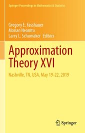 book Approximation Theory XVI: Nashville, TN, USA, May 19-22, 2019 (Springer Proceedings in Mathematics & Statistics, 336)