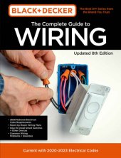 book Black & Decker the Complete Guide to Wiring Updated 8th Edition: Current With 2020-2023 Electrical Codes