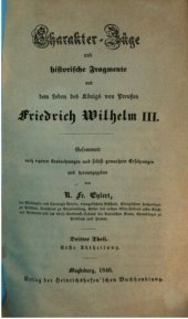 book Charakter-Züge und historische Fragmente aus dem Leben des Königs von Preußen Friedrich Wilhelm III.