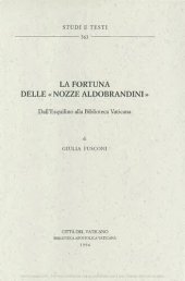 book La fortuna delle nozze Aldobrandini. Dall'Esquilino alla Biblioteca Vaticana