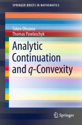 book Analytic Continuation and q-Convexity (SpringerBriefs in Mathematics)