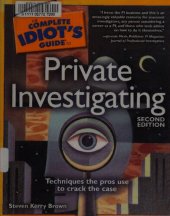 book The Complete Idiot's Guide to Private Investigating