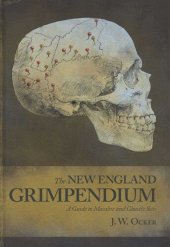 book New England Grimpendium: A Guide to Macabre and Ghastly Sites