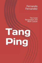 book Tang Ping: The Great Resignation and Work Culture