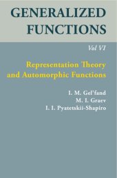 book Generalized Functions, Volume VI: Representation Theory and Automorphic Functions