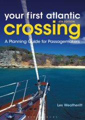 book Your First Atlantic Crossing: A Planning Guide for Passagemakers