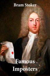 book Famous Imposters: Pretenders & Hoaxes including Queen Elizabeth and many more revealed by Bram Stoker